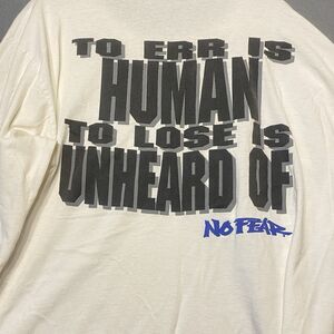 Vtg 90s No Fear Long Sleeve Shirt ?L? To Err is Human to Lose is Unheard Of Flaw
